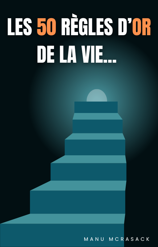 Les 50 règles d'or de la vie