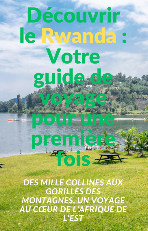 visit rwanda pays des milles collines